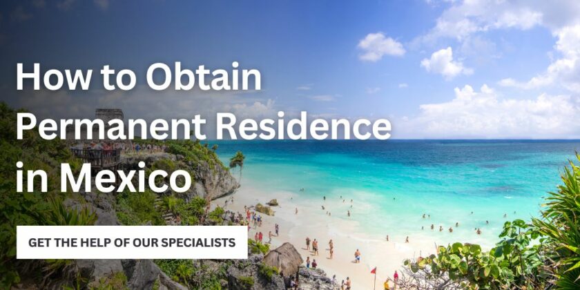Obtain Permanent Residence in Mexico